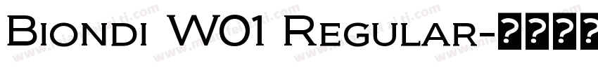 Biondi W01 Regular字体转换